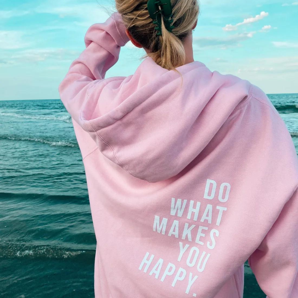 Happy Hoodie | Stylischer Hoodie mit Do What Makes You Happy-Slogan